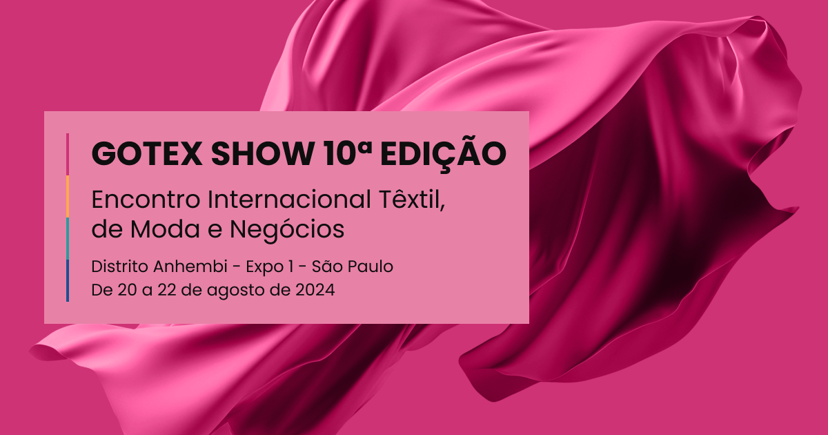 Gotex Show 10ª Edição 2024 no LinkedIn: O Brasil Fashion Trendy